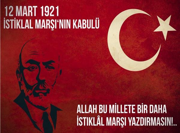  İSTİKLAL MARŞININ KABULÜ 12 MART 1921